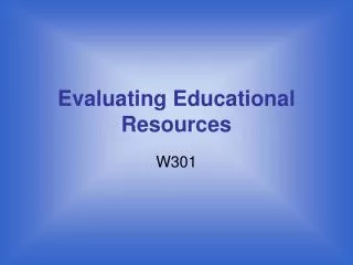 Evaluating Educational Resources