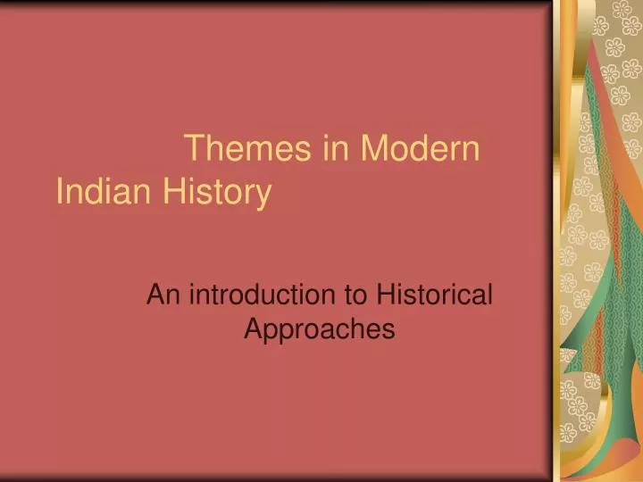 themes in modern indian history