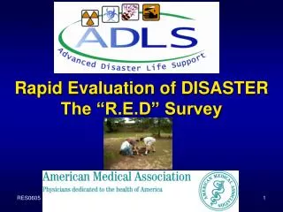 Rapid Evaluation of DISASTER The “R.E.D” Survey