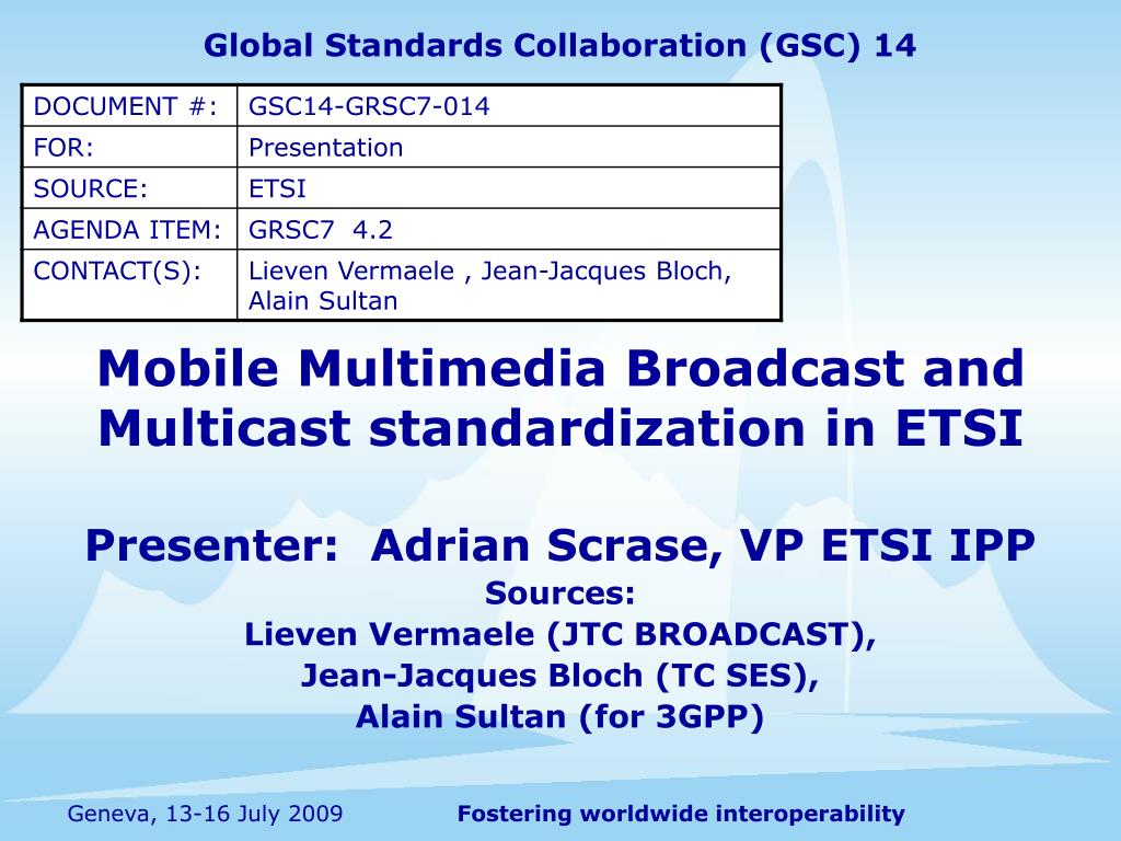 PPT - Mobile Multimedia Broadcast and Multicast standardization in ETSI ...
