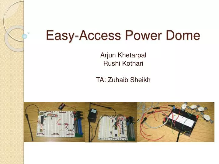 easy access power dome