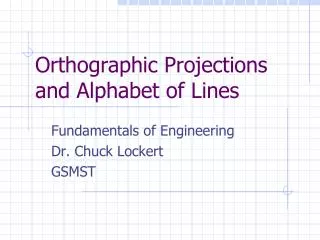 Orthographic Projections and Alphabet of Lines