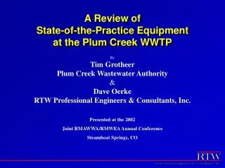 A Review of State-of-the-Practice Equipment at the Plum Creek WWTP