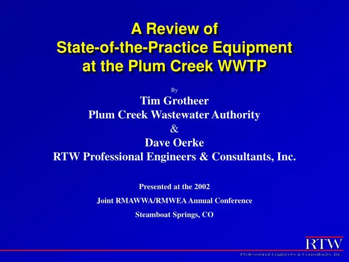 a review of state of the practice equipment at the plum creek wwtp