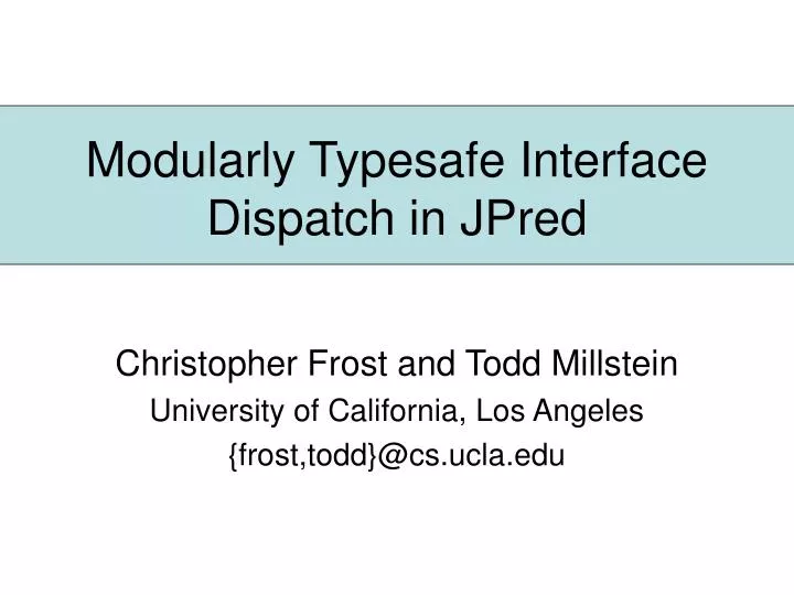 modularly typesafe interface dispatch in jpred