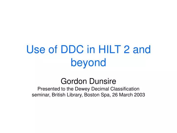 use of ddc in hilt 2 and beyond