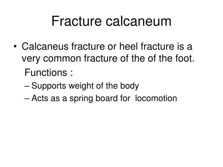 fracture calcaneum