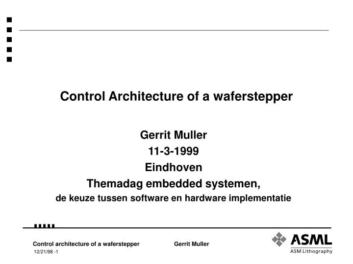 control architecture of a waferstepper