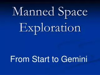 Manned Space Exploration