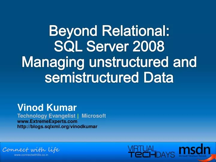 beyond relational sql server 2008 managing unstructured and semistructured data