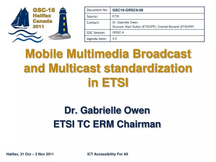 mobile multimedia broadcast and multicast standardization in etsi