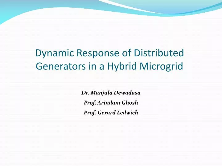 dynamic response of distributed generators in a hybrid microgrid