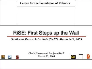 RiSE: First Steps up the Wall