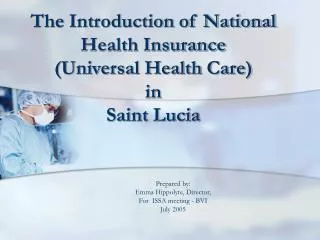 The Introduction of National Health Insurance (Universal Health Care) in Saint Lucia