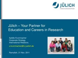 Jülich – Your Partner for Education and Careers in Research