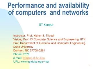 Performance and availability of computers and networks