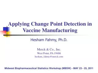 Applying Change Point Detection in Vaccine Manufacturing