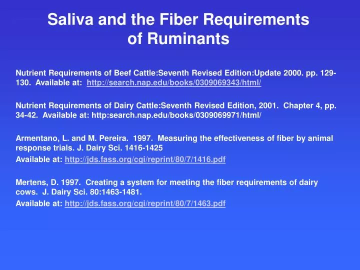 saliva and the fiber requirements of ruminants