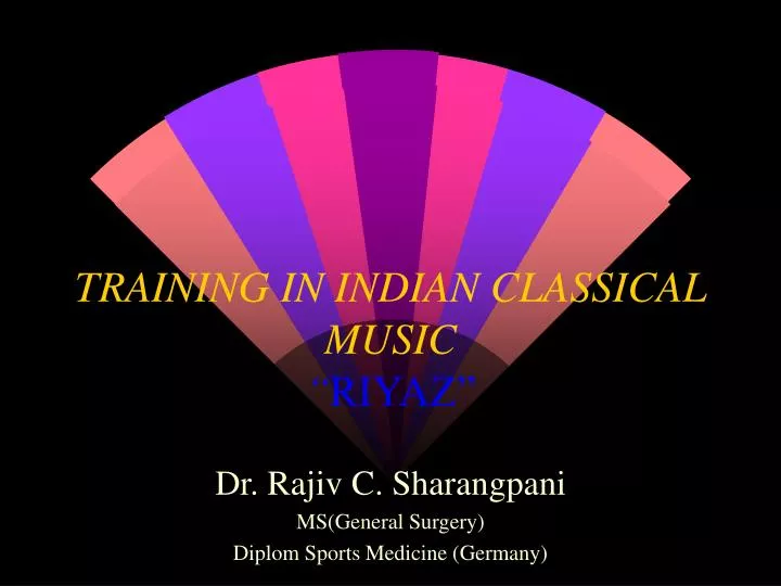 training in indian classical music riyaz
