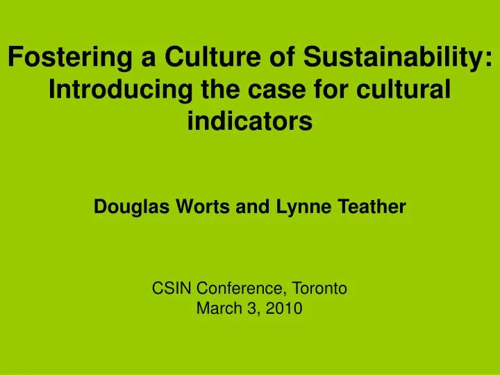 fostering a culture of sustainability introducing the case for cultural indicators