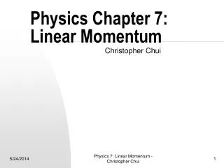 Physics Chapter 7: Linear Momentum