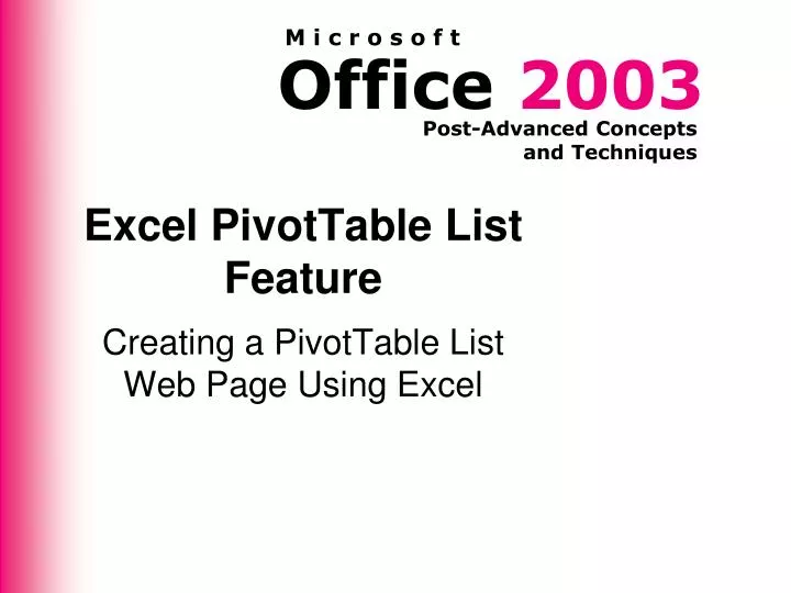 excel pivottable list feature