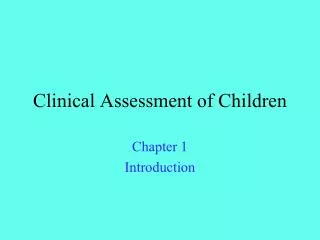 Clinical Assessment of Children