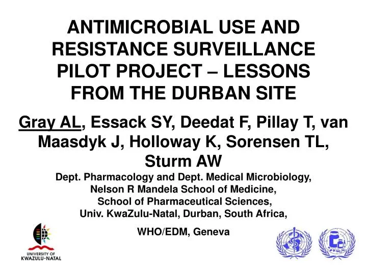 antimicrobial use and resistance surveillance pilot project lessons from the durban site