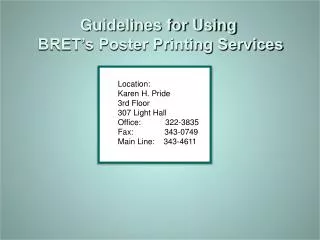 Guidelines for Using BRET’s Poster Printing Services