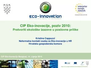CIP E k o- i n ovacije, poziv 2010: Pretvoriti ekološke izazove u poslovne prilike