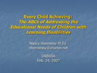 Every Child Achieving: The ABCs of Addressing the Educational Needs of Children with Learning Disabilities