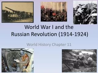 World War I and the Russian Revolution (1914-1924)