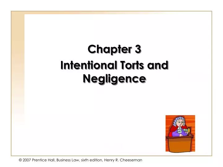 chapter 3 intentional torts and negligence