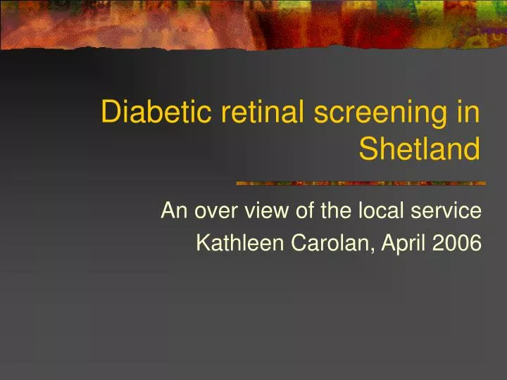 diabetic retinal screening in shetland