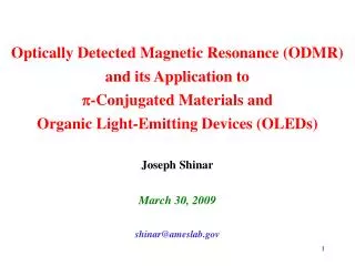 Optically Detected Magnetic Resonance (ODMR) and its Application to p -Conjugated Materials and Organic Light-Emittin