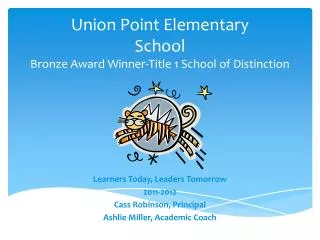 Union Point Elementary School Bronze Award Winner-Title 1 School of Distinction