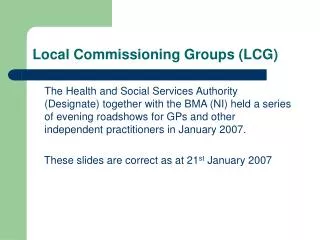 Local Commissioning Groups (LCG)