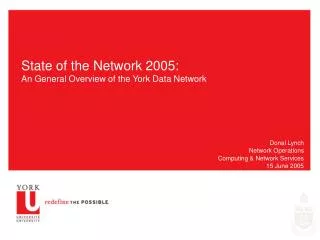 State of the Network 2005: An General Overview of the York Data Network