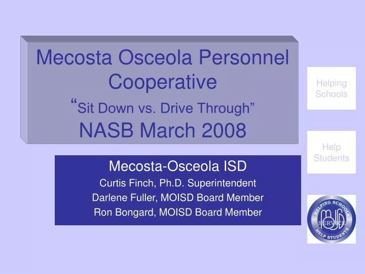 mecosta osceola personnel cooperative sit down vs drive through nasb march 2008