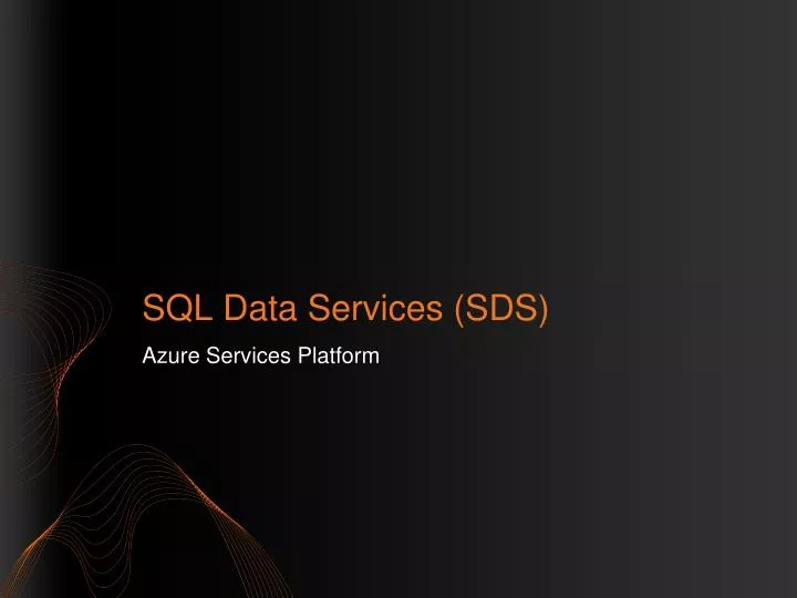 sql data services sds