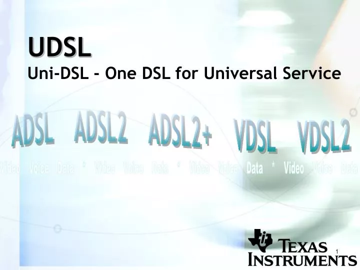 udsl uni dsl one dsl for universal service