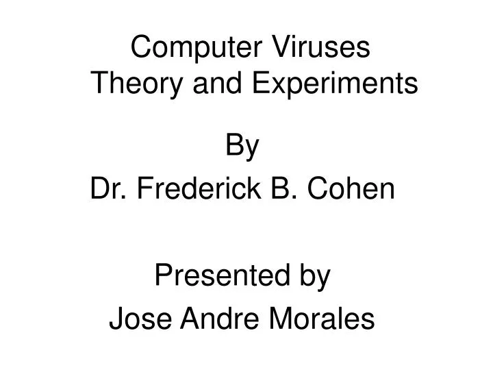 computer viruses theory and experiments