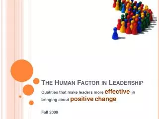 The Human Factor in Leadership