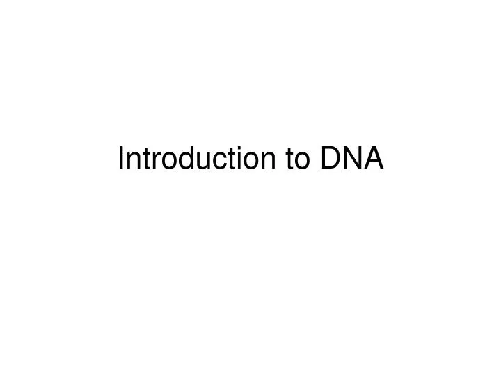 introduction to dna