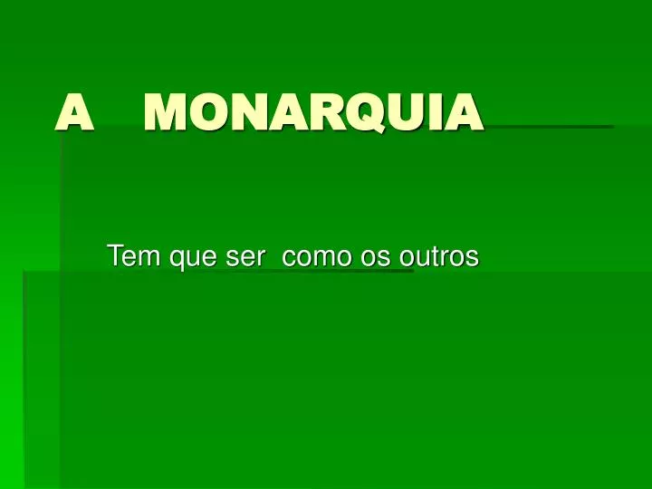 a monarquia