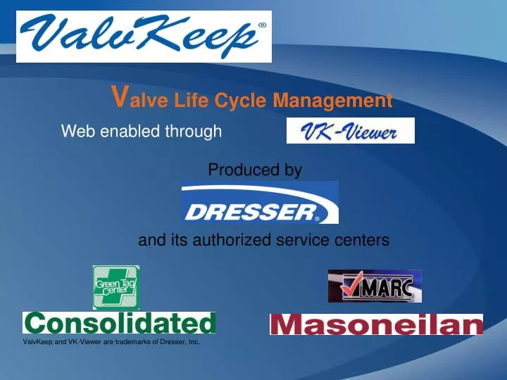 v alve life cycle management