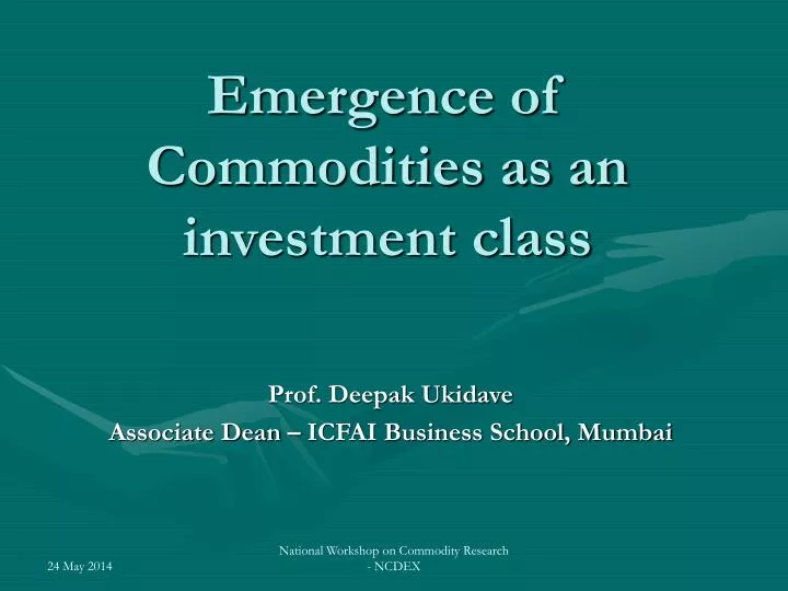 emergence of commodities as an investment class