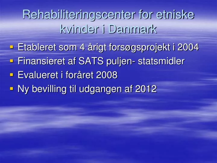 rehabiliteringscenter for etniske kvinder i danmark
