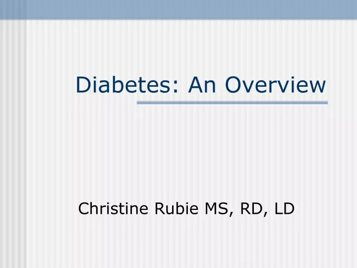 diabetes an overview