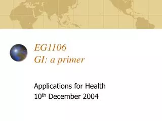 EG1106 GI: a primer